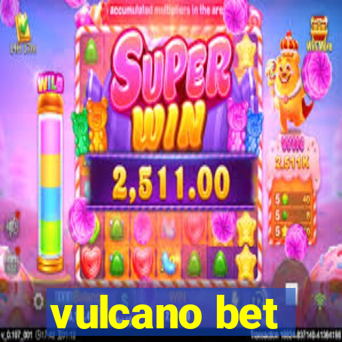 vulcano bet